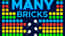 Break Many Bricks
