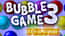 Bubble Game 3 Deluxe