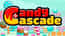 Candy Cascade