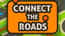 Connect The Roads