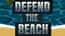 Defend The Beach