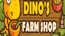 Dino s Farm Shop