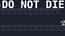 Do Not Die