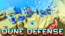 Dune Defense