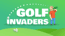 Golf Invaders