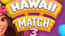 Hawaii Match 3