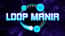 Loop Mania