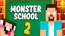 Monster School 2