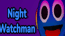 Night Watchman
