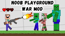 Noob Playground War Mod