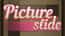 Picture Slide