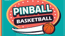 Pinball Basketball