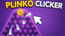 Plinko Clicker