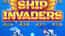 Ship Invaders