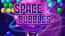 Space Bubbles