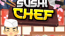 Sushi Chef