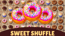 Sweet Shuffle