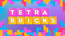 Tetra Bricks