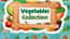Vegetables Collection