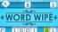 Word Wipe