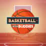 Thumbnail of Basketball With Buddies