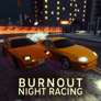 Thumbnail of Burnout Night Racing