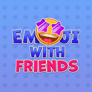 Thumbnail of Emoji with Friends