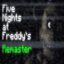 Thumbnail of Five Nights at Freddys Remaster