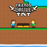 Thumbnail of Friends Battle TNT