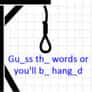 Thumbnail of Guess the words or youll be hanged