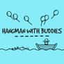 Thumbnail of Hangman With Buddies