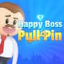 Thumbnail of Happy Boss Pull Pin