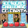 Thumbnail of Ice Bucket Challenge Celebrity Edition