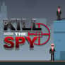 Thumbnail of Kill The Spy