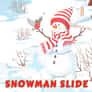 Thumbnail of Snowman Slide