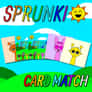 Thumbnail of Sprunki Memory Card Match