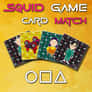 Thumbnail of Squid Game Memory Card Match