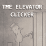 Thumbnail of The Elevator Clicker