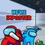 Thumbnail of Were Impostors Kill Together