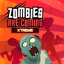 Thumbnail of Zombies Are Coming Xtreme