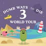 Dumb Ways to Die 3