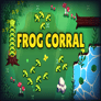 Frog Corral