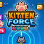 Kitten Force Frvr