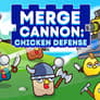 Merge Cannon Chicken Defense