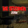The specimen zero