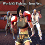 World of Fighters Iron Fists