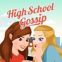High School Gossip