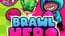 Brawl Hero Brawl Hero