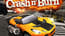 Burnin Rubber Crash n Burn