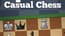 Casual Chess